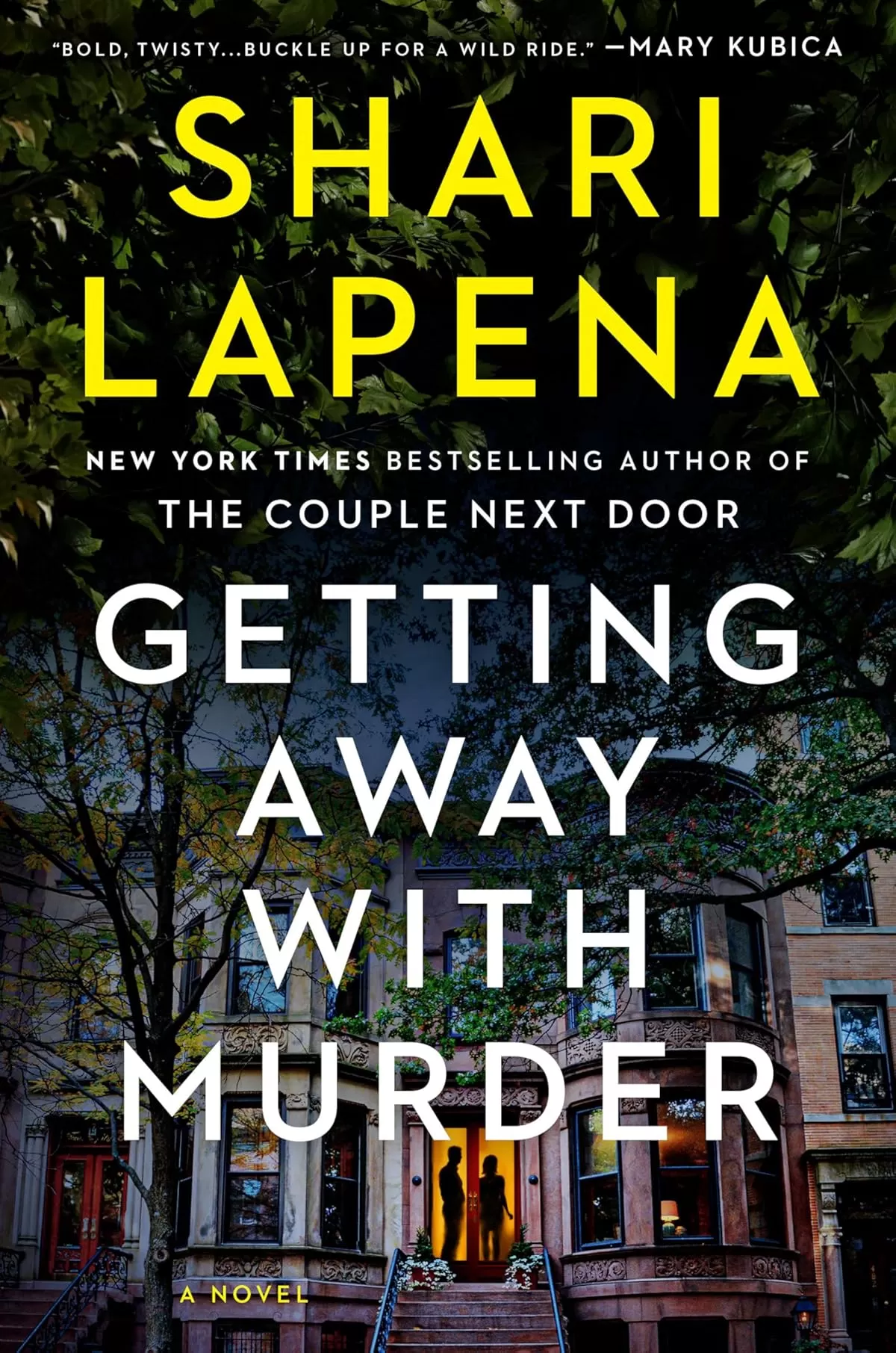 Getting Away with Murder by Shari Lapena