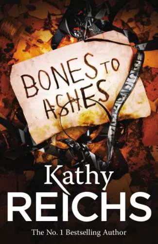 Bones to Ashes (Temperance Brennan #10) by Kathy Reichs