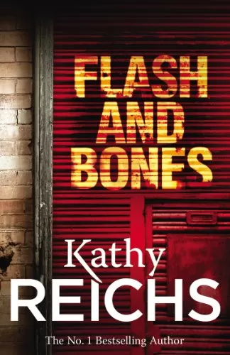 Flash and Bones (Temperance Brennan #14) by Kathy Reichs