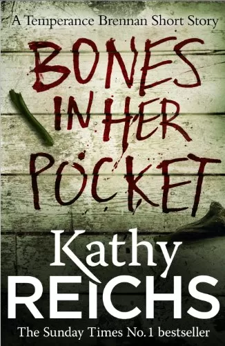 Bones in Her Pocket (Temperance Brennan #15.5) by Kathy Reichs
