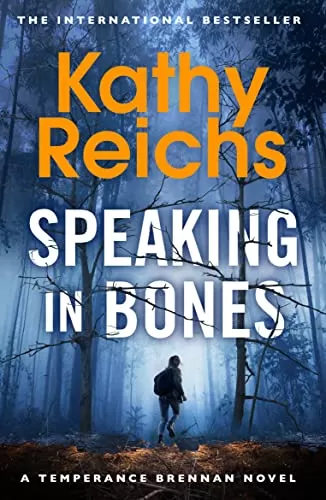 Speaking in Bones (Temperance Brennan #18) by Kathy Reichs