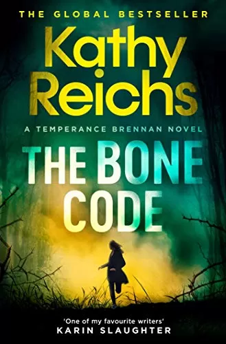 The Bone Code (Temperance Brennan #20) by Kathy Reichs