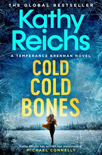 Cold, Cold Bones (Temperance Brennan #21) by Kathy Reichs