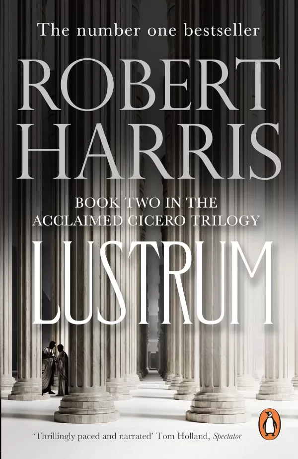 Lustrum (Cicero trilogy #2) by Robert Harris