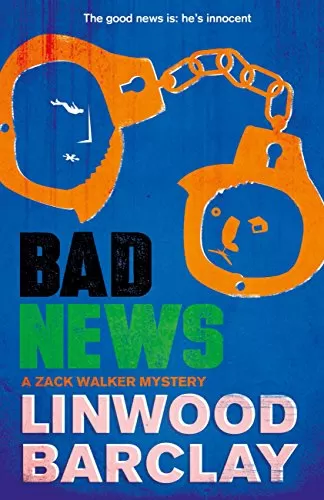 Bad News (Zack Walker #4) by Linwood Barclay