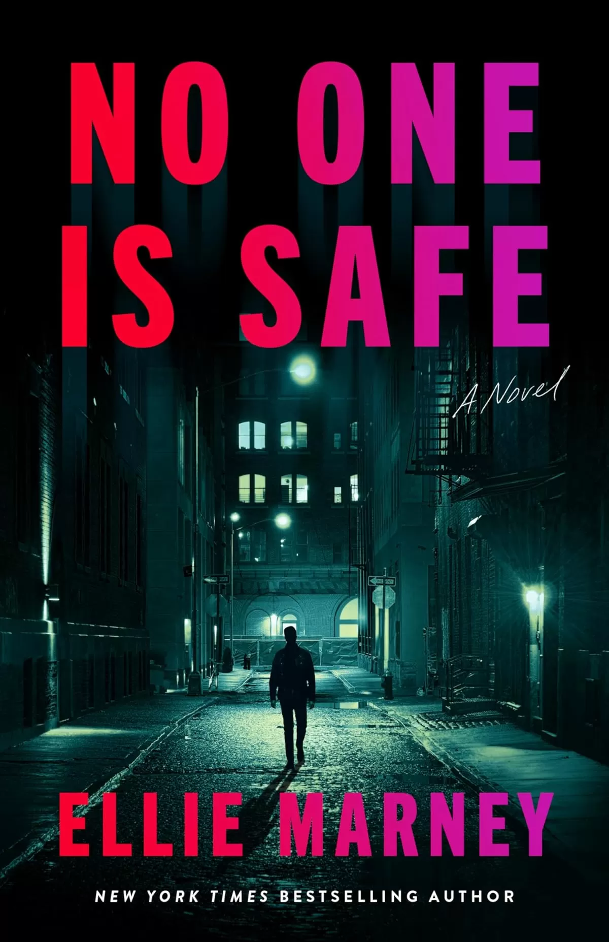 No One Is Safe (Noone Thriller #1) by Ellie Marney