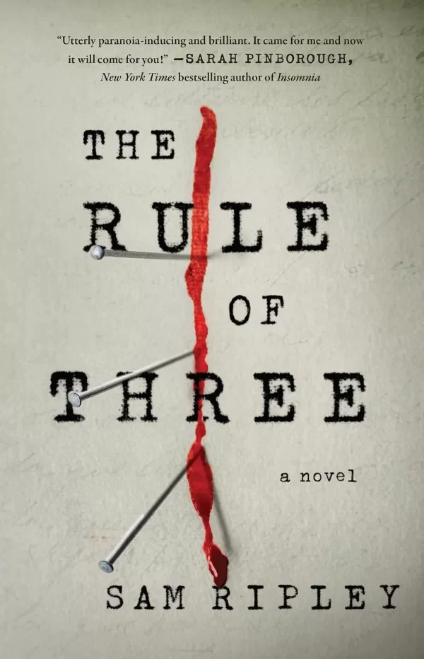 The Rule of Three by Sam Ripley
