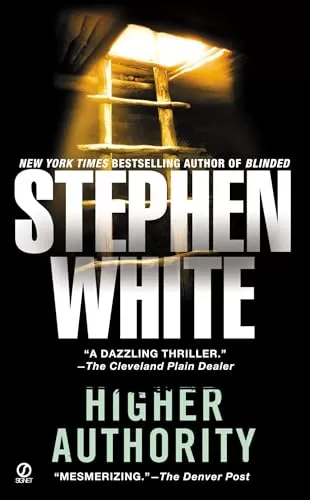 Higher Authority (Dr. Alan Gregory #3) by Stephen White