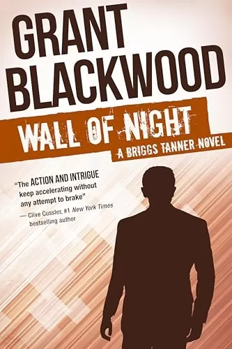 Wall of Night (Briggs Tanner #2) by Grant Blackwood