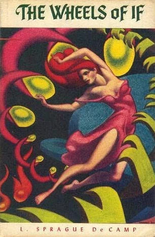 The Wheels of If and Other Science Fiction