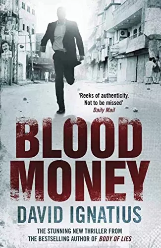 Bloodmoney by David Ignatius