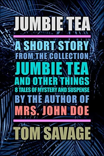 Jumbie Tea by Tom Savage