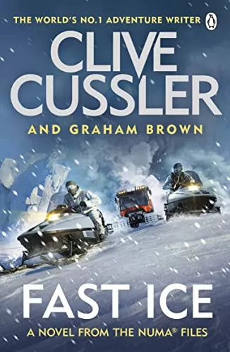 Fast Ice (NUMA Files #18) by Clive Cussler, Graham Brown