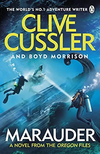 Marauder (The Oregon Files #15) by Boyd Morrison, Clive Cussler