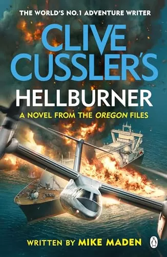 Clive Cussler's Hellburner (The Oregon Files #16) by Mike Maden, Clive Cussler