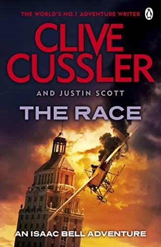 The Race (Isaac Bell #4) by Clive Cussler, Justin Scott