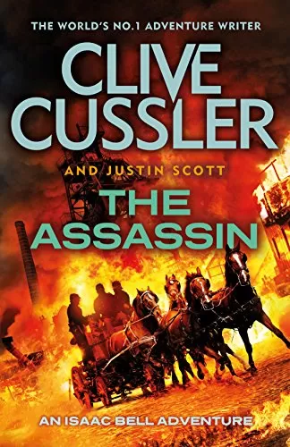 The Assassin (Isaac Bell #8) by Clive Cussler, Justin Scott