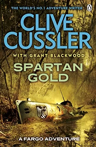 Spartan Gold (Sam and Remi Fargo Adventures #1) by Grant Blackwood, Clive Cussler