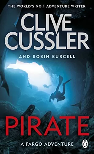 Pirate (Sam and Remi Fargo Adventures #8) by Clive Cussler, Robin Burcell