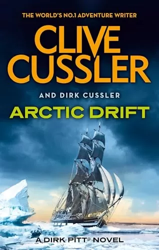 Arctic Drift (Dirk Pitt #20) by Dirk Cussler, Clive Cussler