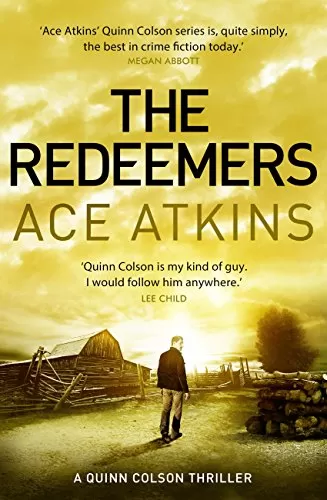 The Redeemers (Quinn Colson #5) by Ace Atkins