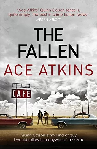 The Fallen (Quinn Colson #7) by Ace Atkins