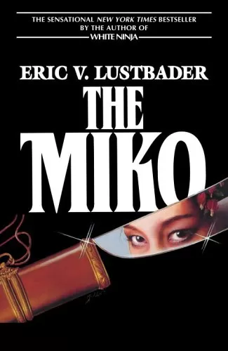 The Miko (Nicholas Linnear #2) by Eric Van Lustbader