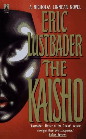 The Kaisho (Nicholas Linnear #4) by Eric Van Lustbader