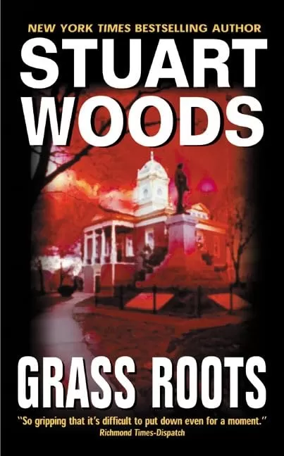Grass Roots (Will Lee #4) by Stuart Woods