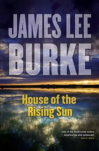 House of the Rising Sun (Hackberry Holland #4) by James Lee Burke
