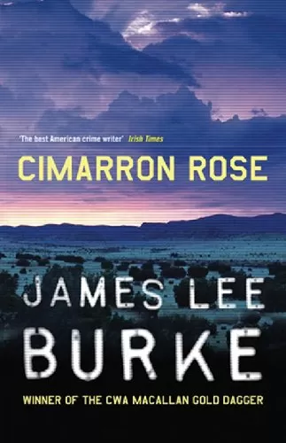 Cimarron Rose (Billy Bob Holland #1) by James Lee Burke