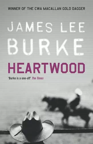 Heartwood (Billy Bob Holland #2) by James Lee Burke