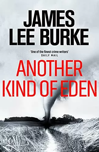 Another Kind of Eden (Holland Family #3) by James Lee Burke