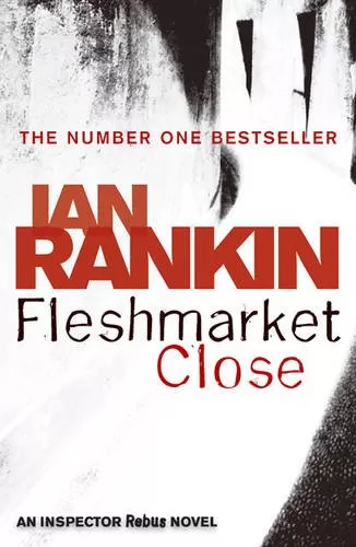 Fleshmarket Close (Inspector Rebus Novels #15) by Ian Rankin