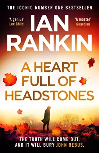 A Heart Full of Headstones (Inspector Rebus Novels #24) by Ian Rankin