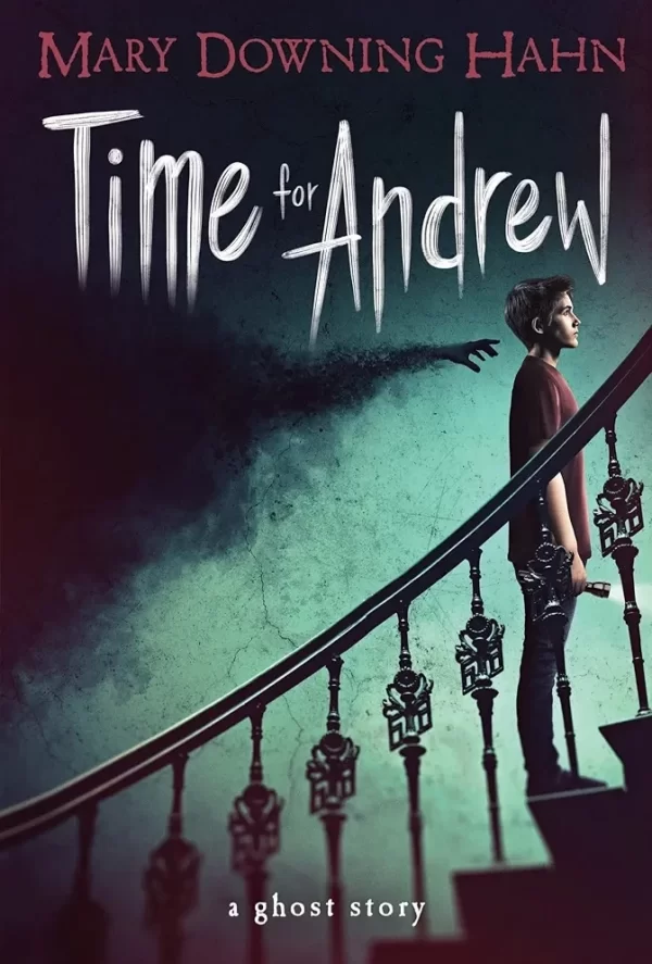 Time for Andrew by Mary Downing Hahn