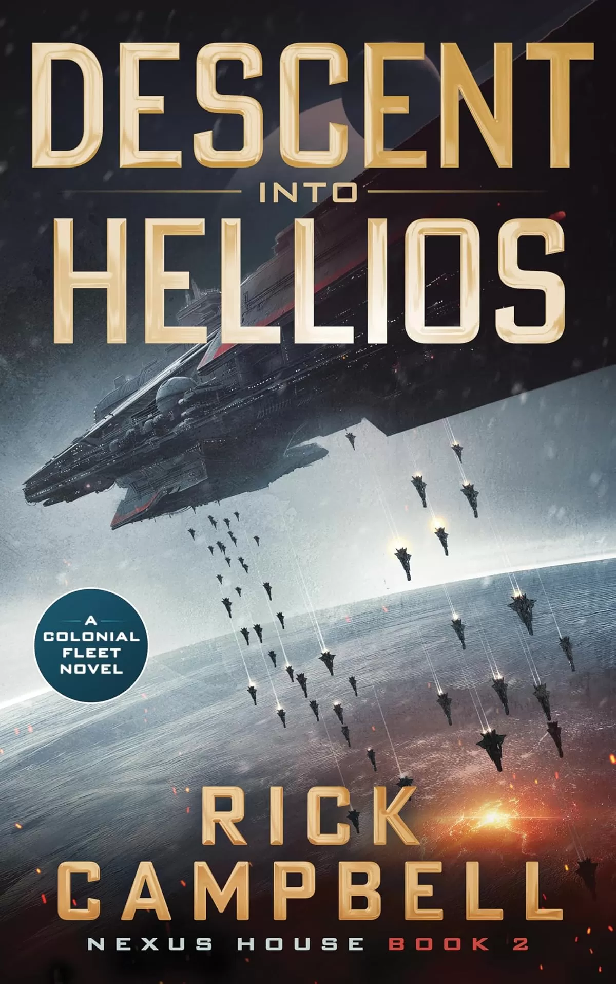 Descent into Hellios (Nexus House #2) by Rick Campbell
