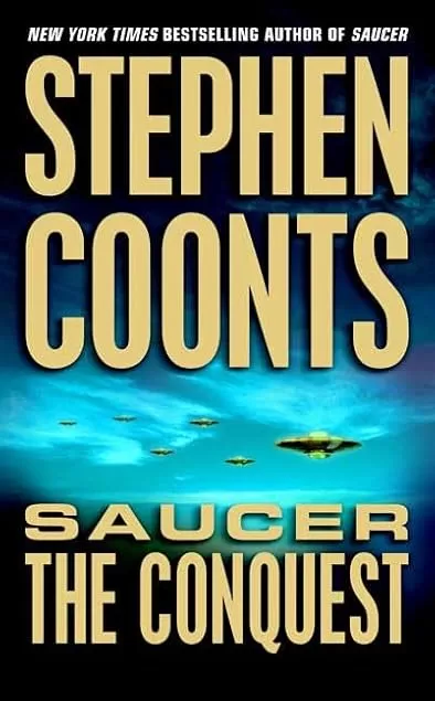 The Conquest (Saucer #2) by Stephen Coonts