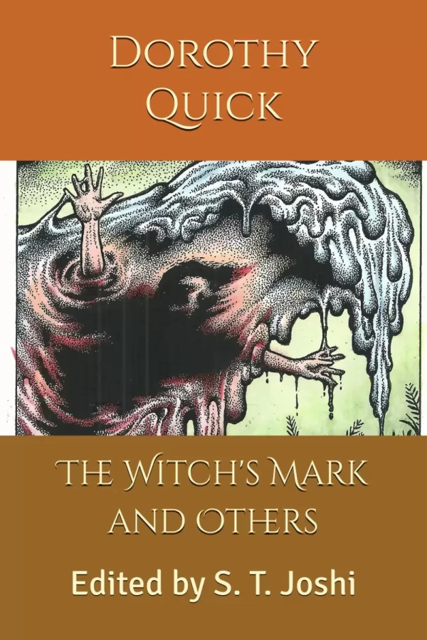 The Witch's Mark and Others by Dorothy Quick