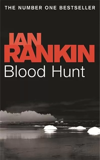 Blood Hunt by Ian Rankin