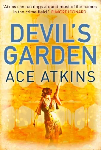 Devil's Garden by Ace Atkins