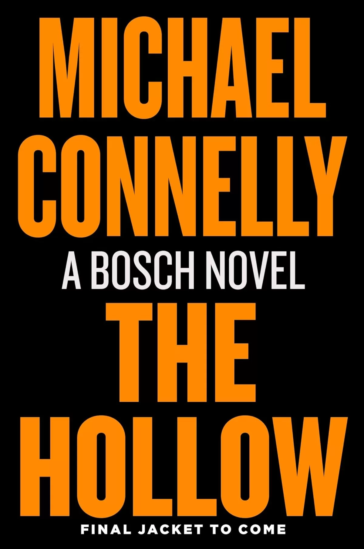 The Hollow (Harry Bosch #21) by Michael Connelly