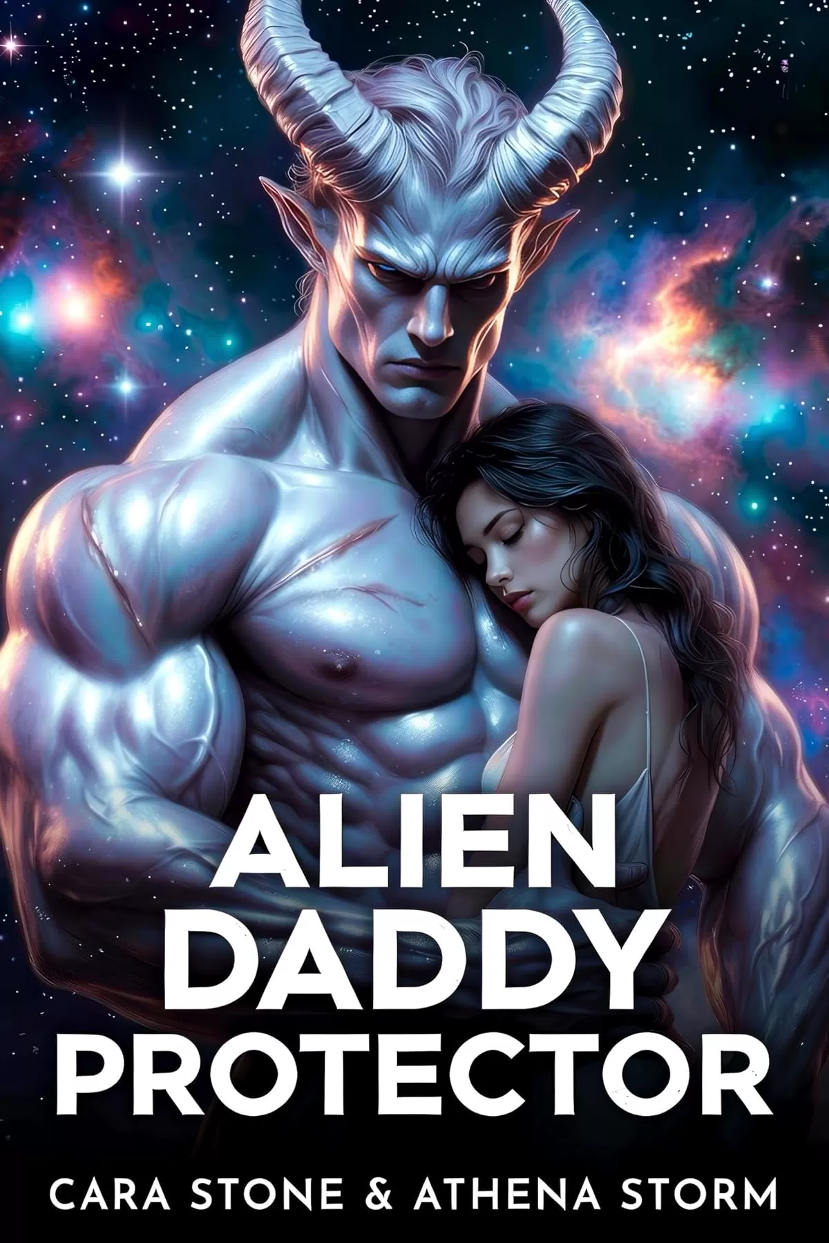 Alien Daddy Protector by Athena Storm, Cara Stone