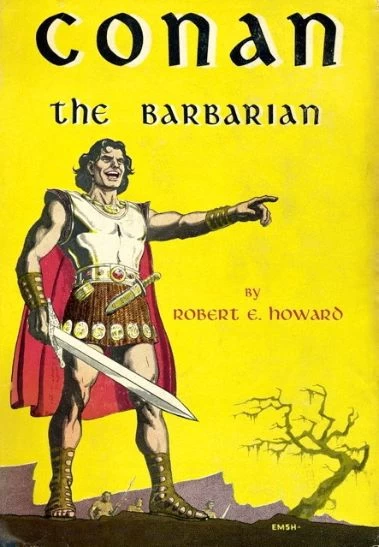 Conan the Barbarian by Robert E. Howard