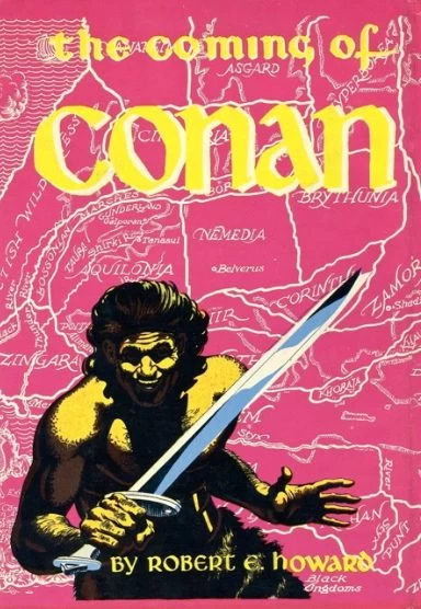 The Coming of Conan (Conan) by Robert E. Howard