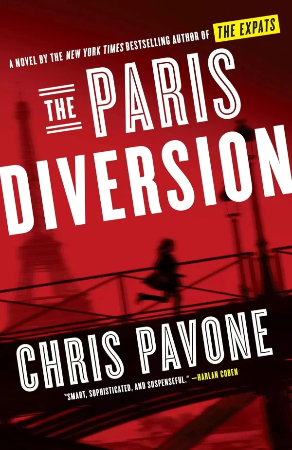 The Paris Diversion (Kate Moore #2) by Chris Pavone