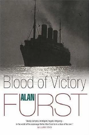 Blood of Victory (Night Soldiers #7) by Alan Furst