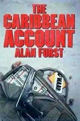 The Caribbean Account (Roger Levin #3) by Alan Furst