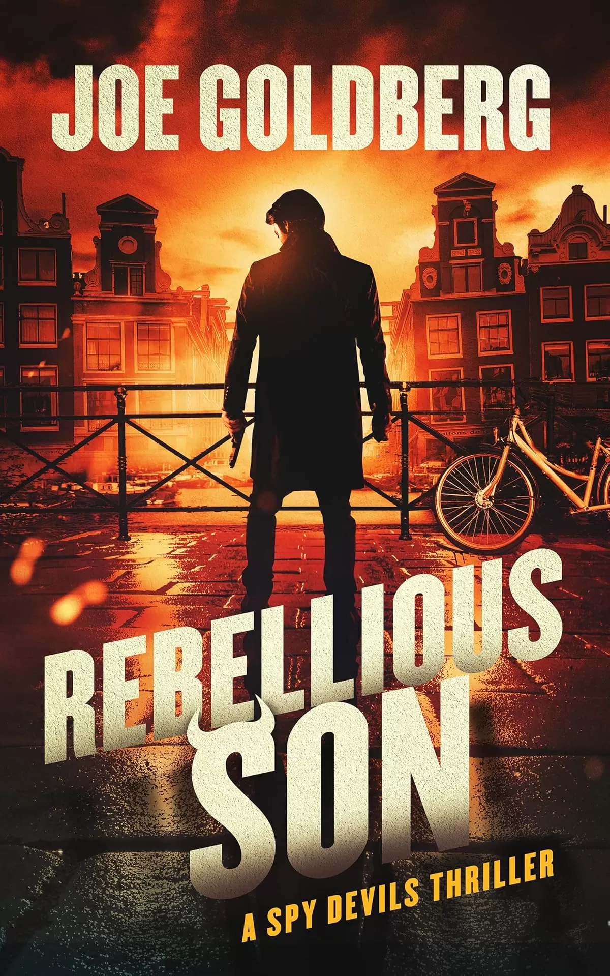 Rebellious Son (The Spy Devils #2) by Joe Goldberg
