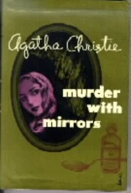 They Do It With Mirrors (Miss Marple #5) by Agatha Christie